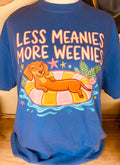 Less Meanies More Weenies